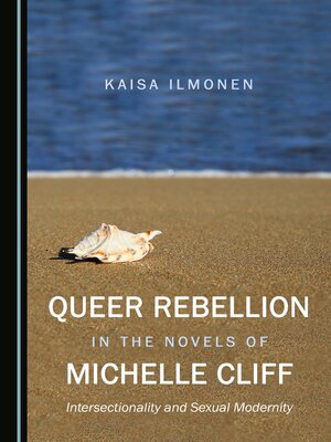 cover image of Queer Rebellion in the Novels of Michelle Cliff